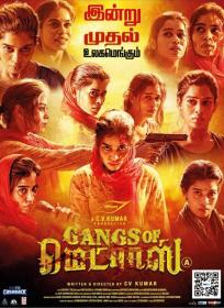 Gangs of Madras (2019) Tamil 720p HDRip DD 5.1 x264 1.9GB ESubs