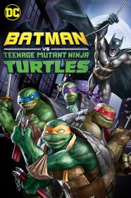 Batman vs  Teenage Mutant Ninja Turtles (2019) 720p HDRip X264 -700MB <span style=color:#fc9c6d>[MOVCR]</span>