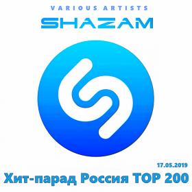 Shazam Хит-парад Russia Top 200 (17 05) (2019)