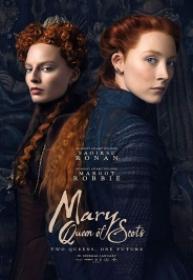 Maria Reina De Escocia [BluRay Rip 720p X264 MKV][AC3 5.1 Castellano - Ingles - Sub ES][2019][