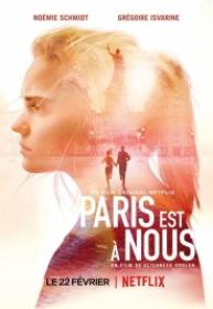 Paris Es Nuestro [BluRay Rip 720p X264 MKV][AC3 5.1 Castellano - Frances - Sub ES][2019]