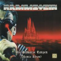 Rammstein - 2002 - Die Schwarze Tanzen (Remix Album)