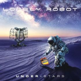 Lonely Robot - Under Stars (2019) Flac