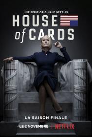 House of Cards 2013 S06 FRENCH WEB-DL XviD<span style=color:#fc9c6d>-ZT</span>