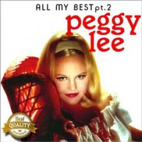 Peggy Lee - All My Best Pt  2 (2018) (320)