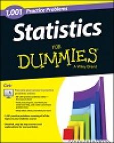 1, 001 Statistics Practice Problems For Dummies