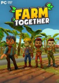 Farm Together (Update 47) <span style=color:#fc9c6d>by Pioneer</span>