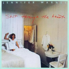 Jennifer Warnes - Shot Through the Heart (1979, 2007, Arista)