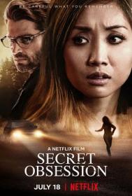Secret Obsession 2019 FRENCH 720p WEB H264<span style=color:#fc9c6d>-EXTREME</span>