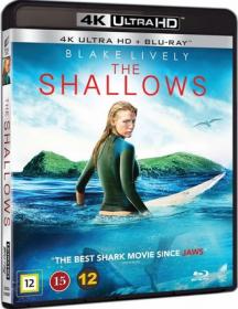 The Shallows - Paradise Beach - Dentro L incubo (2016) [Bluray 2160p 4k UHD HDR10 HEVC Eng TrueHD Atmos 7 1 MultiLang Ac3 5.1 - Multisubs]