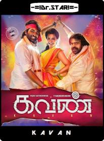 Kavan (2017) 720p UNCUT HDRip x264 Eng Subs [Dual Audio] [Hindi DD 2 0 - Tamil 5 1] Exclusive By <span style=color:#fc9c6d>-=!Dr STAR!</span>