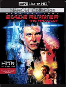 Blade Runner The Final Cut 2007 4K HDR 2160p BDRip Ita Eng x265<span style=color:#fc9c6d>-NAHOM</span>