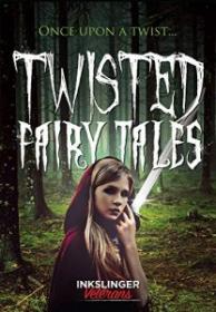 [NulledPremium com] Twisted Fairy Tales Once upon a twist