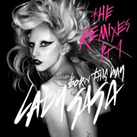 Lady GaGa - Born This Way (The Remix)