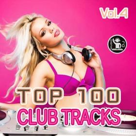 Top 100 Club Tracks Vol 4 (2019)