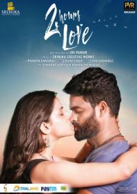 2 Hours Love (2019)[Proper Telugu - 720p HD AVC - UNTOUCHED - (DDP 5.1 - 640Kbps) - x264 - 2.5GB - ESubs]