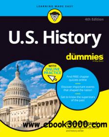 U S  History For Dummies, 4th Edition