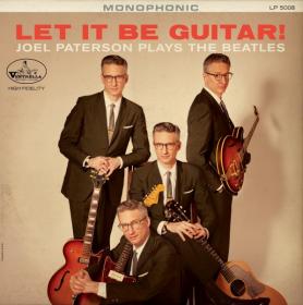 Joel Paterson-2019-Let It Be Guitar! Joel Paterson Plays The Beatles