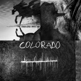 Neil Young With Crazy Horse - 2019 - Colorado