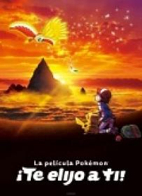Pokémon Te Elijo A Ti [BluRayRIP][AC3 2.0 Español Castellano][2018]