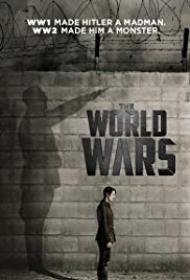The World Wars Extended Edition 720p Complete