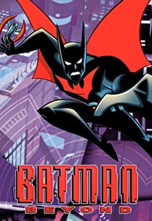 Batman Beyond (1999) Season 1-3 S01-S03 + Extras (1080p BluRay x265 HEVC 10bit AAC 2.0 Ghost)