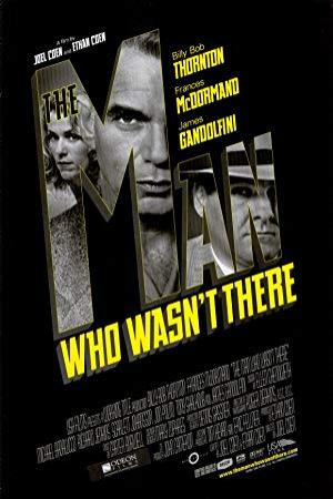 The Man Who Wasn't There (2001) + Extras (1080p BluRay x265 HEVC 10bit AAC 5.1 afm72)