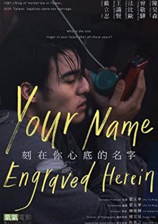 Your Name Engraved Herein 2020 CHINESE 1080p WEBRip x265<span style=color:#fc9c6d>-VXT</span>