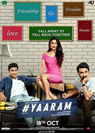 Yaaram (2019) 1080p Hindi WEB-DL - AVC - AAC - 1.9GB - HC-ESub