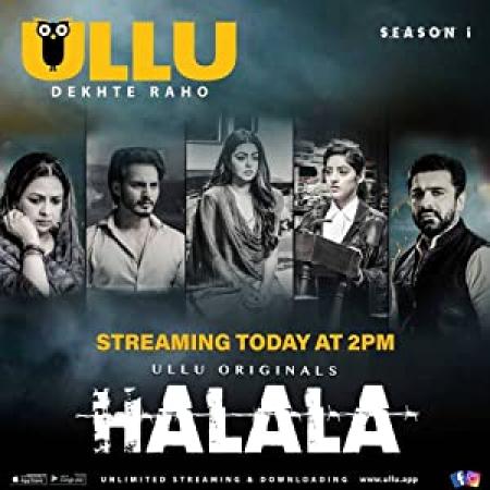 Halala S01 (2019) Hindi 720p WEB-DL Ullu Original (Season 1) Web Series x264 AAC