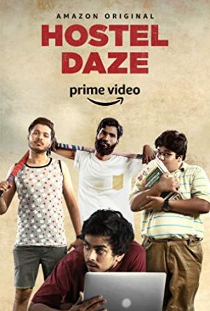 Hostel Daze (2019)  Hindi 720p AMZN WEB-DL x264 S-1 [Episode 1-5] AAC Bongrockers (HDwebmovies)