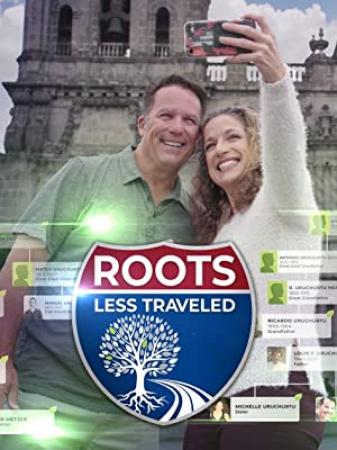 Roots Less Traveled S01E08 Connecting to the Past 480p x