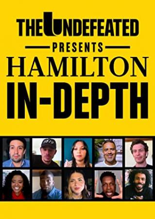 The Undefeated Presents Hamilton In-Depth (2020) [1080p] [BluRay] <span style=color:#fc9c6d>[YTS]</span>
