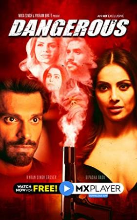 Dangerous 2020 Hindi Season 01 Complete  720p HDRip x264
