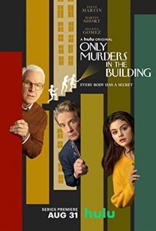 Only Murders in the Building (2021) Season 1 S01 (1080p HULU WEB-DL x265 HEVC 10bit EAC3 5.1 t3nzin)