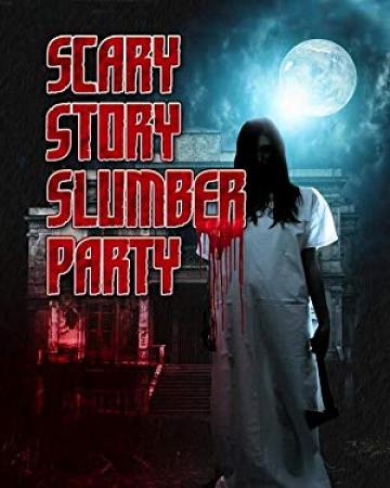 Scary Story Slumber Party 2018 Movies HDRip x264 5 1 with Sample ☻rDX☻