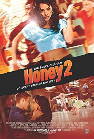 Honey 2 (2011) 720p BluRay x264 Eng-Hindi AC3 DD 5.1 [Team SSX]