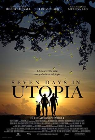 Seven Days In Utopia [DVDRIP][VOSE English_Subs  Spanish][2011]