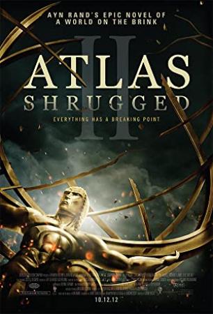 Atlas Shrugged II The Strike (2012) [1080p] [BluRay] [5.1] <span style=color:#fc9c6d>[YTS]</span>