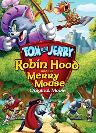 猫和老鼠：罗宾汉和他的机灵鼠 Tom and Jerry：Robin Hood and His Merry Mouse 2012 中英字幕 BD-720 甜饼字幕组