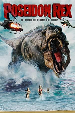 Poseidon Rex (2013) 720p BluRay x264 Eng Subs [Dual Audio] [Hindi DD 2 0 - English 2 0] <span style=color:#fc9c6d>-=!Dr STAR!</span>