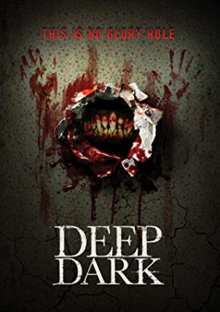 Deep Dark 2015 UNRATED WEB-DL XviD MP3-XVID