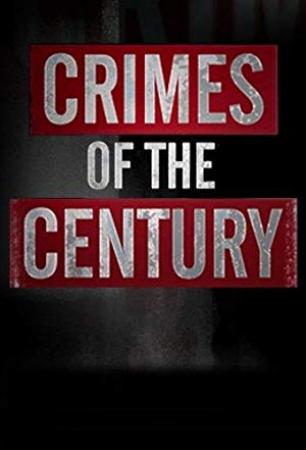 Crimes of the Century S01 720p AMZN WEBRip DDP2.0 x264-SiGMA[rartv]