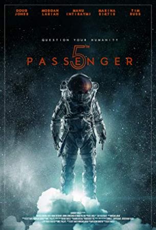 5th Passenger (2018) 720p WEBRip x264 Eng Subs [Dual Audio] [Hindi DD 2 0 - English 2 0] <span style=color:#fc9c6d>-=!Dr STAR!</span>