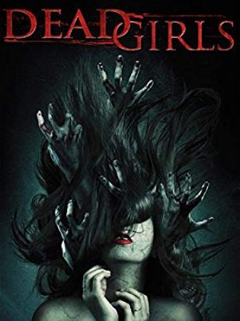 Dead Girls (2014) [BluRay] [720p] <span style=color:#fc9c6d>[YTS]</span>