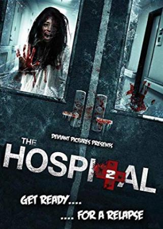 The Hospital 2 [HDTV 720p X264 MKV][AC3 2.0 Castellano][2019]