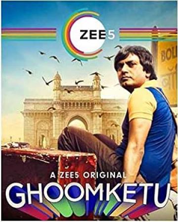 Ghoomketu (2020) 720p Hindi Proper HDRip x264 AAC 900MB ESub