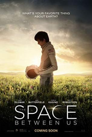 The Space Between Us (2017) [YTS AG]