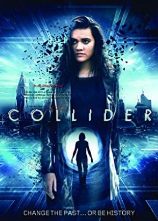 Collider 2018 720p WEB-HD 600 MB <span style=color:#fc9c6d>- iExTV</span>