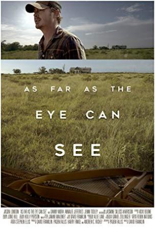 As Far AS The Eye Can See 2016 1080p AMZN WEBRip DDP5.1 x264-TOMMY